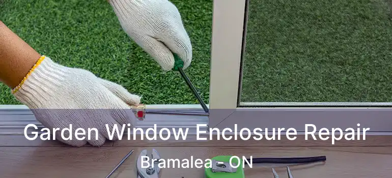  Garden Window Enclosure Repair Bramalea - ON