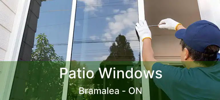  Patio Windows Bramalea - ON
