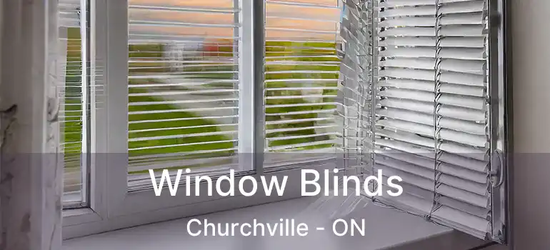 Window Blinds Churchville - ON